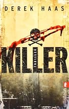 Killer by Derek Haas