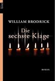 William Brodrick: Die sechste Klage