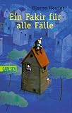 Bjarne Reuter: Ein Fakir f&uuml;r alle F&auml;lle