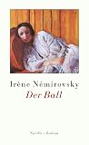 Ir&egrave;ne N&eacute;mirovsky: Der Ball