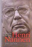 Henri Nannen: Drei Leben (3570001962) by Schreiber, Hermann Schreiber, Hermann: Henri Nannen: Drei Leben