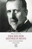 Willi Jasper: Der Bruder Heinrich Mann.