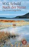 Sebald, W. D.: Nach Der Natur Sebald, W. D.: Nach Der Natur