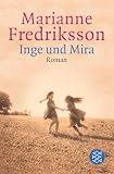 Fredriksson, Marianne: Inge Und Mira
