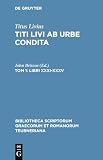 Livy: Ab Urbe Condita: Libri Xxxi-Xxxv Livy: Ab Urbe Condita: Libri Xxxi-Xxxv