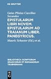 Pliny: Epistularum Libri Novem, Epistularum Ad Traianum Liber, Panegyricus