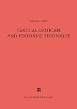 West, M.L.: Textual Criticism And Editorial Technique Applicable To Greek And Latin Texts