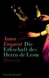 Anna Enquist: Die Erbschaft des Herrn de Leon