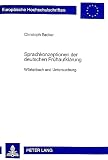 Becker, Christoph: Sprachkonzeptionen Der Deutschen Fruhaufklarung: Worterbuch Und Untersuchung