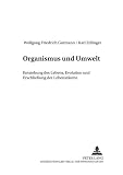 Edlinger, Karl: Organismus Und Umwelt Edlinger, Karl: Organismus Und Umwelt
