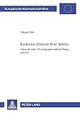Nolde, Emil: Exotische Stilleben Emil Noldes: Versuch Einer Deutung Aus Seinem Hang Zum Ur Nolde, Emil: Exotische Stilleben Emil Noldes: Versuch Einer Deutung Aus Seinem Hang Zum Ur