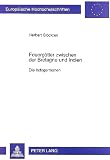 Glockner, Herbert: Feuergotter Zwischen Der Bretagne Und Indien: Die Indogermanen