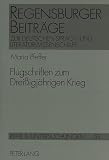 Furst Thurn und Taxis Zentralarchiv und Hofbibliothek: Flugschriften Zum Dreissigjahrigen Krieg: Aus Der Haberlin-Sammlung Der Thurn- Und Taxisschen Hofbibliothek Furst Thurn und Taxis Zentralarchiv und Hofbibliothek: Flugschriften Zum Dreissigjahrigen Krieg: Aus Der Haberlin-Sammlung Der Thurn- Und Taxisschen Hofbibliothek