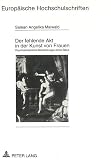 Der Fehlende Akt in Der Kunst Von Frauen: Psychoanalytische Betrachtungen Eines Tabus (3631458436) by Maiwald, Salean Angelika Maiwald, Salean Angelika: Der Fehlende Akt in Der Kunst Von Frauen: Psychoanalytische Betrachtungen Eines Tabus