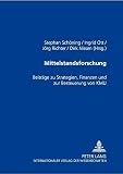 Richter, Jorg: Mittelstandsforschung: Beitrage Zu Strategien, Finanzen Und Zur Besteuerung Von Kmu Richter, Jorg: Mittelstandsforschung: Beitrage Zu Strategien, Finanzen Und Zur Besteuerung Von Kmu