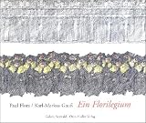 Ein Florilegium (3701310548) by Gauss, Karl-Markus Gauss, Karl-Markus: Ein Florilegium