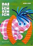 Lobe, Mira: Das Kleine Ich Bin Ich Lobe, Mira: Das Kleine Ich Bin Ich