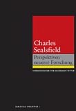 Osterreichische Gesellschaft fur Literatur: Charles Sealsfield: Perspektiven Neuerer Forschung