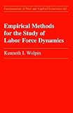 Wolpin, K.: Empirical Methods for the Study of Labor-Force Dynamics