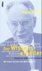 Lepenies, Wolf: Der Wissensarbeiter: Essays Zur Politischen Strategie