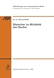 Michael Butler: Gletscher Im Blickfeld Des Rechts