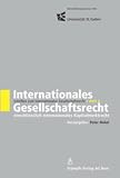 Nobel, Peter: Internationales Gesellschaftsrecht: Einschliesslich Internationales Kapitalmarktrecht