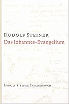 The Gospel of St. John by Rudolf Steiner
