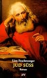 Feuchtwanger, Lion: Jud Suss Feuchtwanger, Lion: Jud Suss
