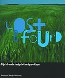 Barley, Nick: Lost and Found: Critical Voices in New British Design
