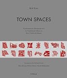 Bodenschatz, Harald: Town Spaces : New Traditionalism in Urban Design Today Bodenschatz, Harald: Town Spaces : New Traditionalism in Urban Design Today