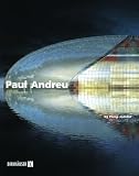 Andreu, Paul: Paul Andreu: Architect Andreu, Paul: Paul Andreu: Architect