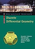 Ziegler, Gunter M.: Discrete Differential Geometry Ziegler, Gunter M.: Discrete Differential Geometry