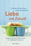David Arp: Liebe mit Zukunft David Arp: Liebe mit Zukunft