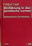 Fritjof Haft: Einf&uuml;hrung in das juristische Lernen.