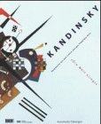 Kandinsky, Wassily: Kandinsky: Hauptwerke Aus Dem Centre Georges Pompidou Paris Kunsthalle Tubingen, 2. April Bis 27. Juni 1999 Kandinsky, Wassily: Kandinsky: Hauptwerke Aus Dem Centre Georges Pompidou Paris Kunsthalle Tubingen, 2. April Bis 27. Juni 1999