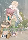 Yun Kouga: Loveless 05. Egmont Manga & Anime EMA, adult Yun Kouga: Loveless 05. Egmont Manga & Anime EMA, adult