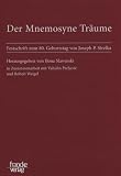 Strelka, Joseph: Der Mnemosyne Traume: Festschrift Zum 80. Geburtstag Von Joseph P. Strelka Strelka, Joseph: Der Mnemosyne Traume: Festschrift Zum 80. Geburtstag Von Joseph P. Strelka