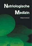 Melvyn R. Werbach: Nutriologische Medizin. Melvyn R. Werbach: Nutriologische Medizin.