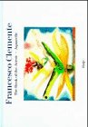 Clemente, Francesco: The Book of the Arrow: Aquarelle Clemente, Francesco: The Book of the Arrow: Aquarelle