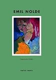 Osterwold, Tilman: Emil Nolde: Ungemalte Bilder Aquarelle 1938 Bis 1945 Aus Der Sammlung Der Nolde-Stiftung Seebul Osterwold, Tilman: Emil Nolde: Ungemalte Bilder Aquarelle 1938 Bis 1945 Aus Der Sammlung Der Nolde-Stiftung Seebul