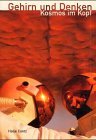 Grunbein, Durs: Gehirn Und Denken: Kosmos Im Kopf