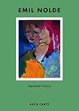 Knubben, Thomas: Emil Nolde : Unpainted Pictures Knubben, Thomas: Emil Nolde : Unpainted Pictures