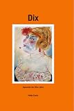 Dix, Otto: Otto Dix: Aquarelle Der 20er Jahre Dix, Otto: Otto Dix: Aquarelle Der 20er Jahre