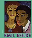 Nolde, Emil: Emil Nolde: Blick Kontakte Fruhe Portrats/ Eye Contact Early Portraits Nolde, Emil: Emil Nolde: Blick Kontakte Fruhe Portrats/ Eye Contact Early Portraits