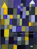 Klee, Paul: Paul Klee: Tempel, Stadte, Palaste