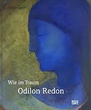 Odilon Redon: Odilon Redon Odilon Redon: Odilon Redon