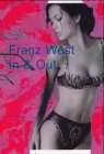 West, Franz: Franz West: In & Out