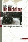 Boddeker, Gunter: Die Fluchtlinge: Die Vertreibung Der Deutschen Im Osten Boddeker, Gunter: Die Fluchtlinge: Die Vertreibung Der Deutschen Im Osten
