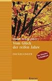 Margot Benary-Isbert: Vom Gl&uuml;ck der reifen Jahre. Gro&szlig;druck