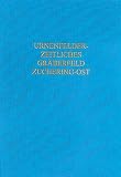 Kunter, Manfred: Das Urnenfelderzeitliche Graberfeld Von Zuchering-Ost, Stadt Ingolstadt